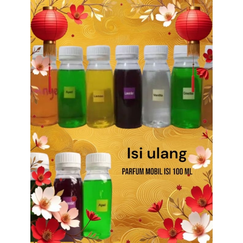parfum mobil Refill 100ml wangi mewah tahan lama-Parfum refil isi ulang mobil dan ruangan
