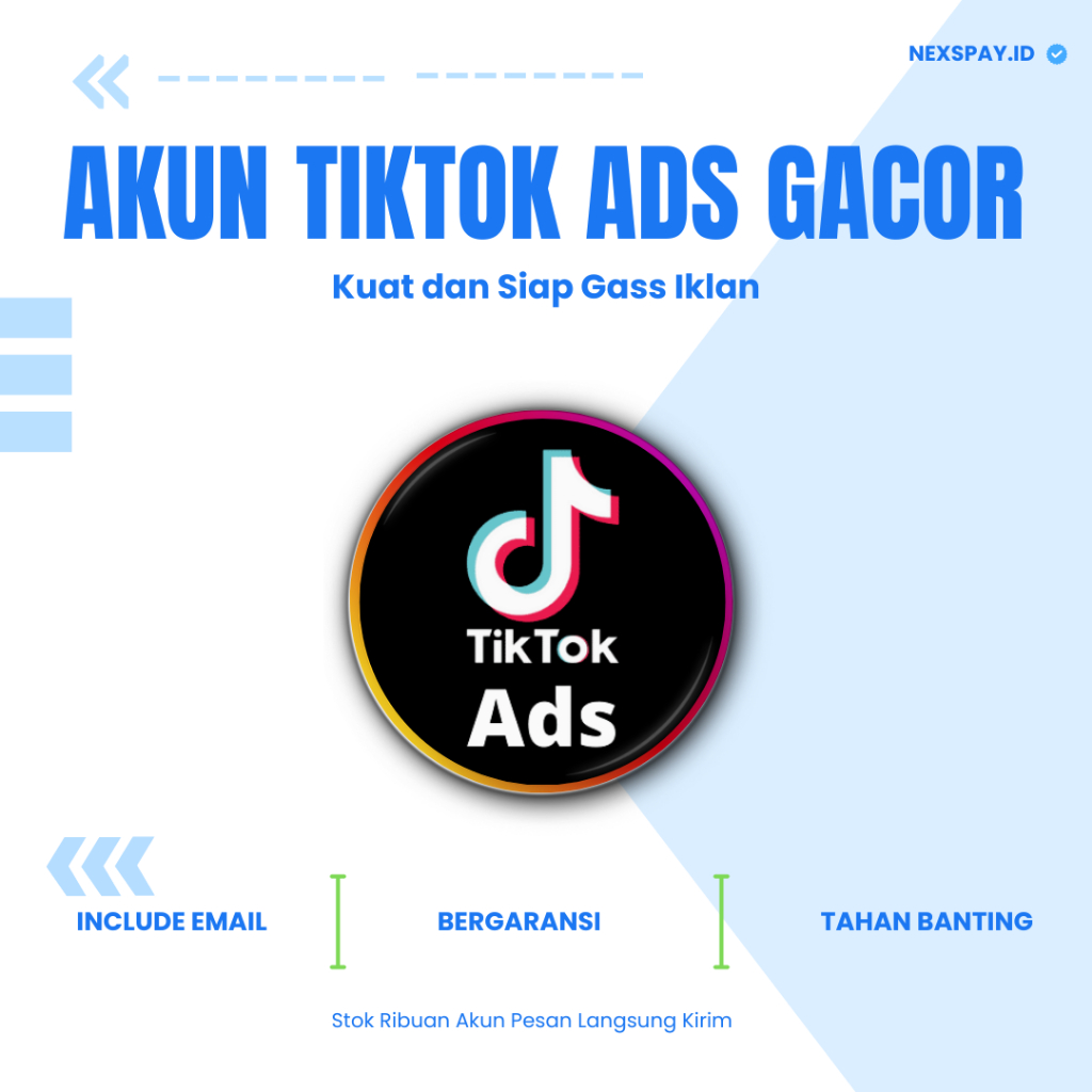 Akun Tiktok Ads Manager siap Gass Iklan Limit Tinggi dan kuat Bergaransi ( isi 3-4 Akun Iklan )
