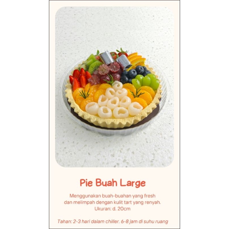 

pie buah mini dan large ( mini isi 12 = 275,000)