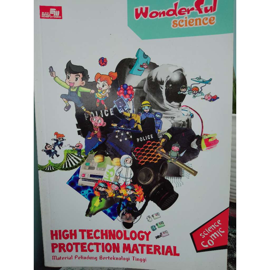 Wonderful Science: High Technology Protection Material (Material Pelindung Berteknologi Tinggi)