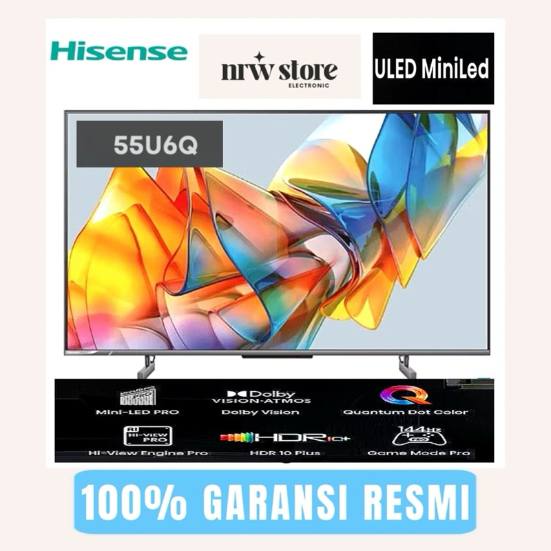 HISENSE 55 inch MINI LED 55U6Q 144Hz