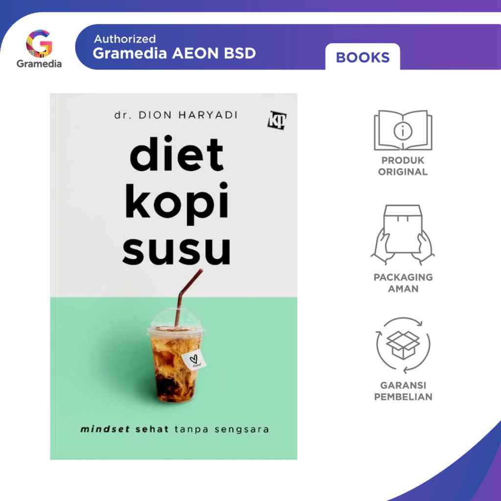 GRAMEDIA BSD CITY - Dr. Dion Haryadi Diet Kopi Susu - Kawah Media