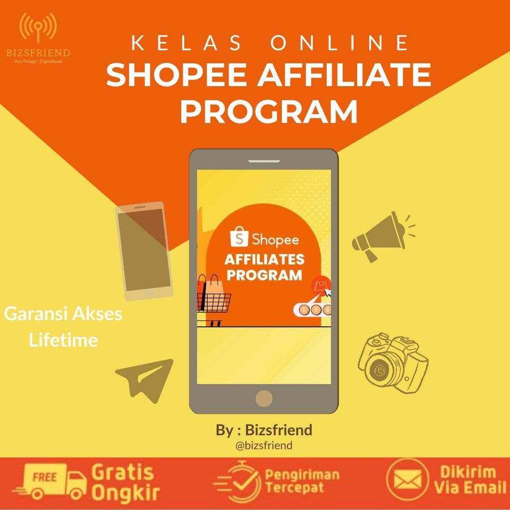 Kelas Online Shopee Affiliate Program: Pelajari Algoritma Bersama E-COURSE Shopee Affiliate Program 