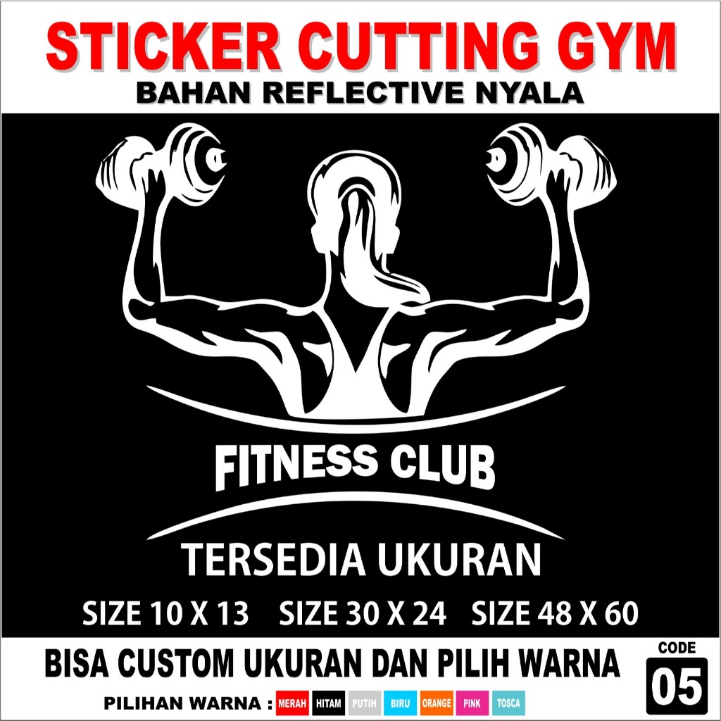 STICKER WALL CUTTING STICKER CUTTING DINDING GYM STICKER CUTTING KACA GYM BAHAN CUTTING REFLEKTIV NY
