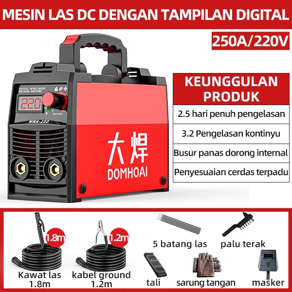DOMHOAI Mesin Las MMA-250 IGBT Las Listrik Inverter Mesin Las Tampilan Digital Definisi Tinggi Mesin