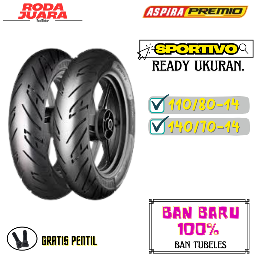 BAN ASPIRA PREMIO RING 14 110/80 140/70 SPORTIVO SATUAN/SEPASANG BAN TUBELES MOTOR MATIC 150CC