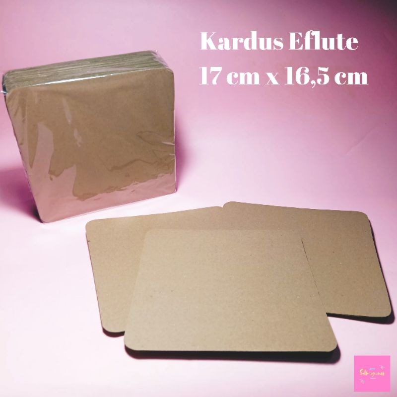 Kardus Eflute 17 cm x 16,5 cm (25 Lembar)