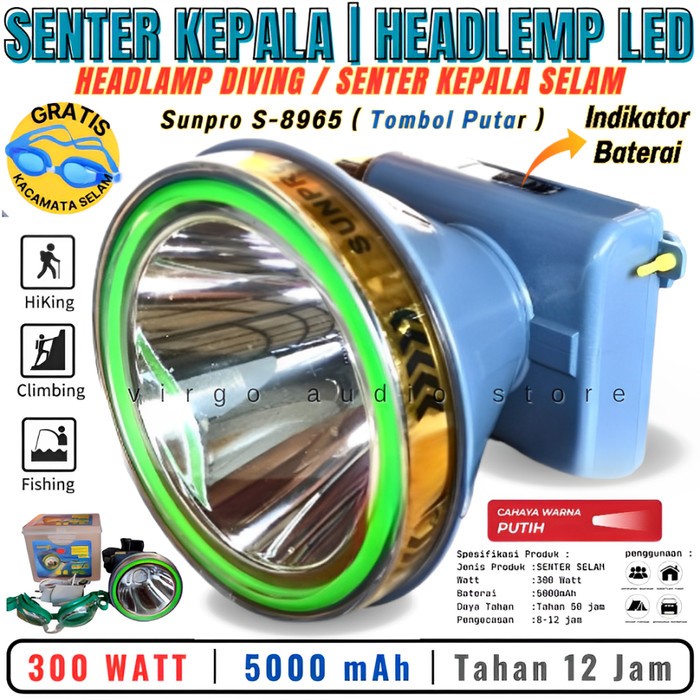 Senter Kepala Selam SUNPRO S-8965 300 Watt Senter Kepala Diving Super Terang Cahaya Putih Sunpro