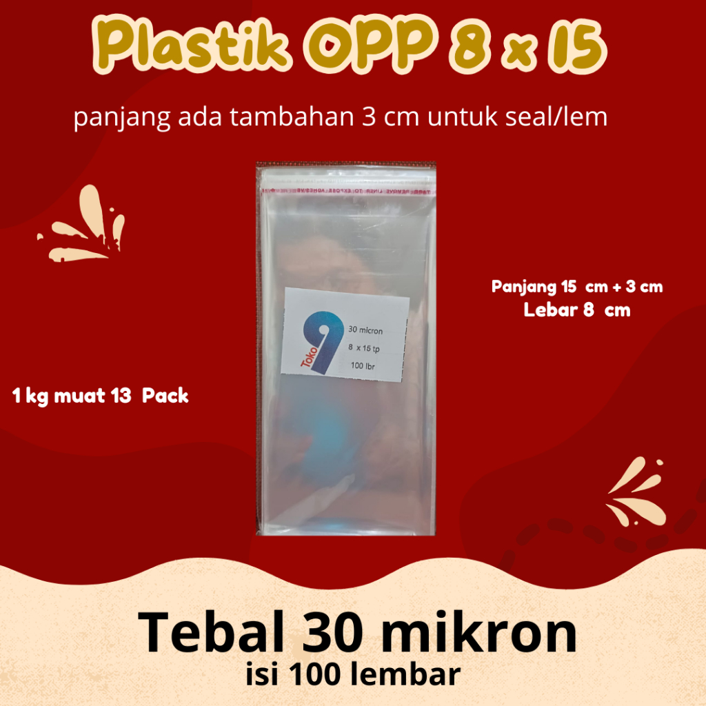 

plastik opp 8x15 tebal 30 mikron ada lem perekat Rp 6.000 /100 lbr