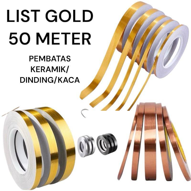 LIST GOLD WALL MOULDING 50 METER | LIST PEMBATAS KERAMIK DINDING KACA PLAFON | LIST GOLD STICKER PEM