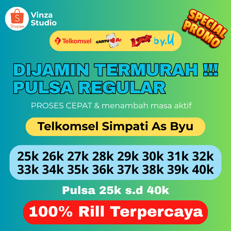 PULSA TELKOMSEL AS SIMPATI LOOP BYU 25 RIBU HINGGA 40 RIBU DIJAMIN TERMURAH TERLARIS