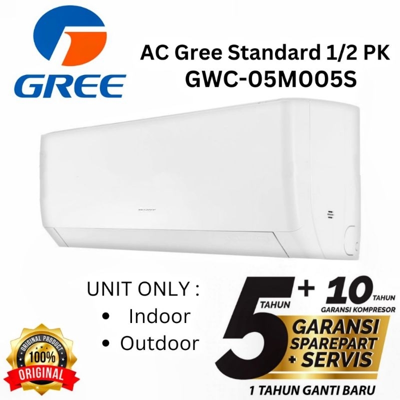 AC Gree 1/2 PK dan AC Gree 1 PK Standard GWC-05M005S/A dan GWC-09M005S/A Unit Only