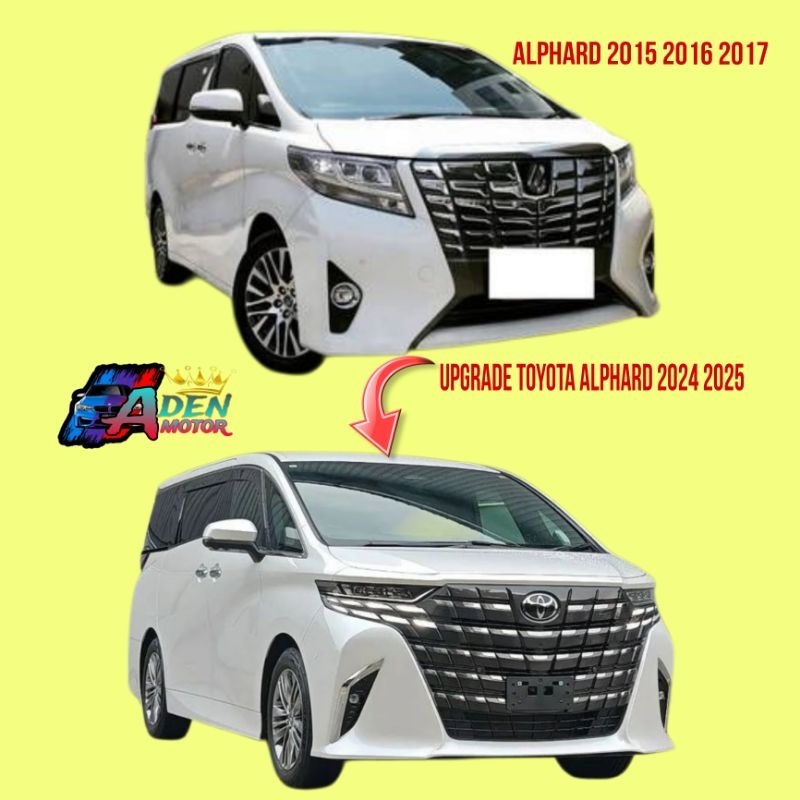 Upgrade toyota alphard 2015 2016 2017 ke alphard 2024 2025