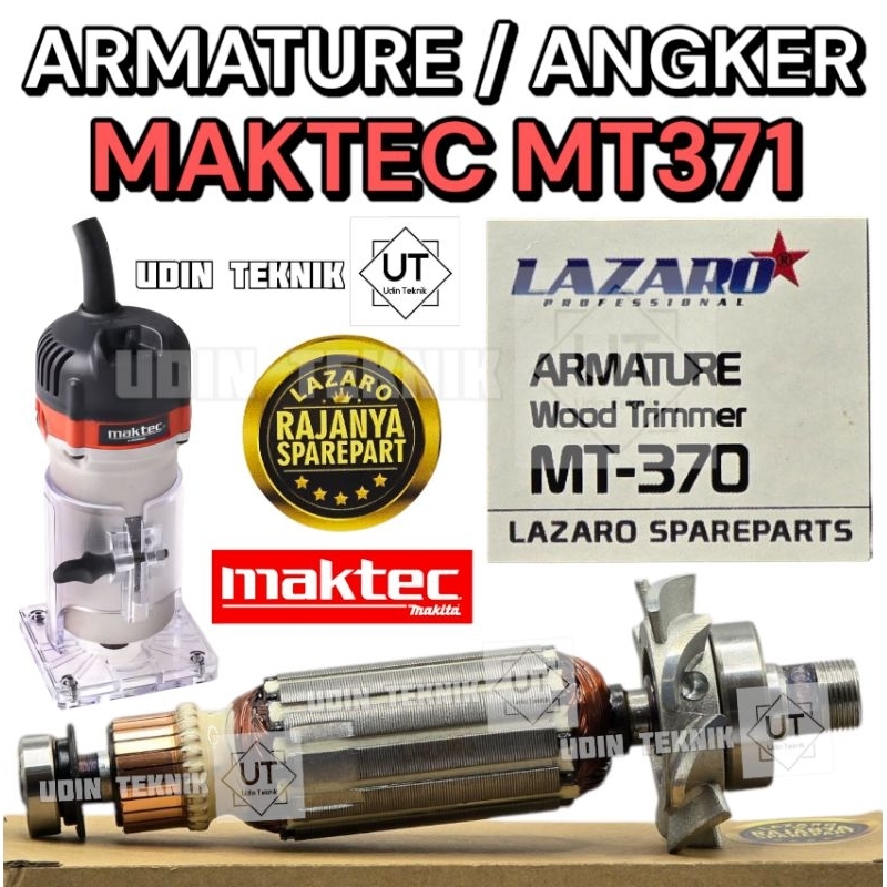 ARMATURE MAKTEC MT371 ANGKER MESIN PROFIL KAYU MAKTEC MT 371 LAZARO