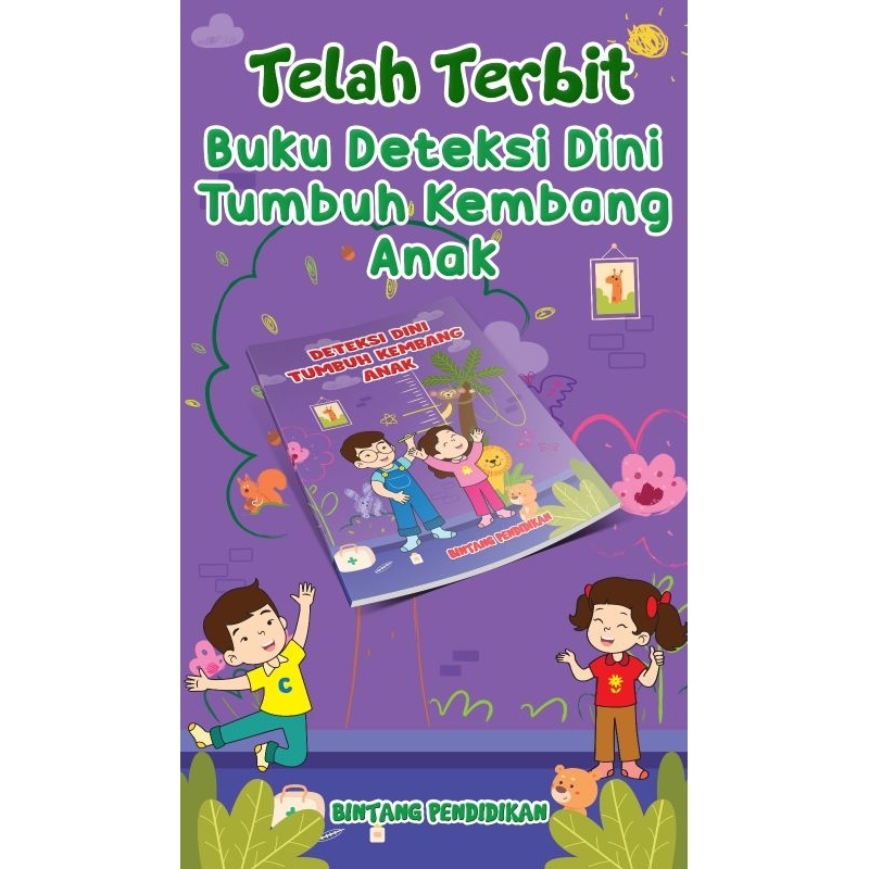 Buku DDTK (Deteksi Dini Tumbuh Kembang Anak) untuk TK /SD