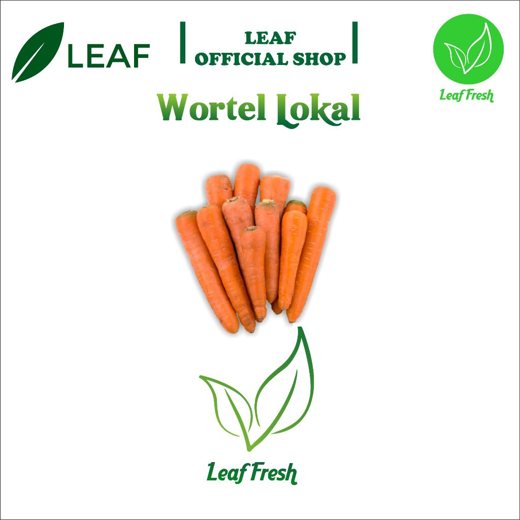 

WORTEL LOKAL BY LEAF FRESH