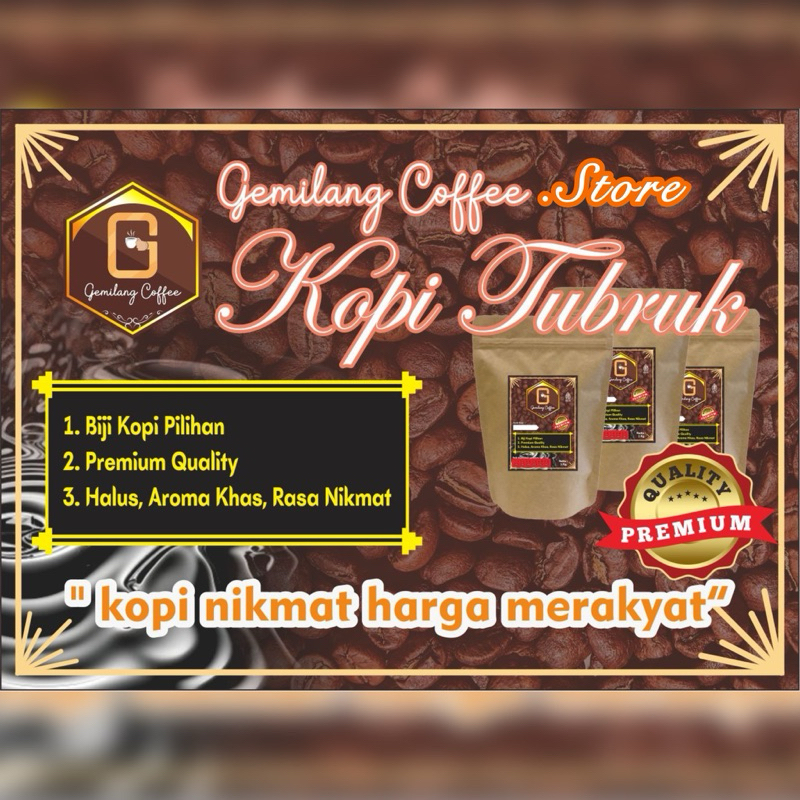 

Bubuk Kopi TUBRUK Gemilang COFFEE rasa nikmat dari biji kopi pilihan
