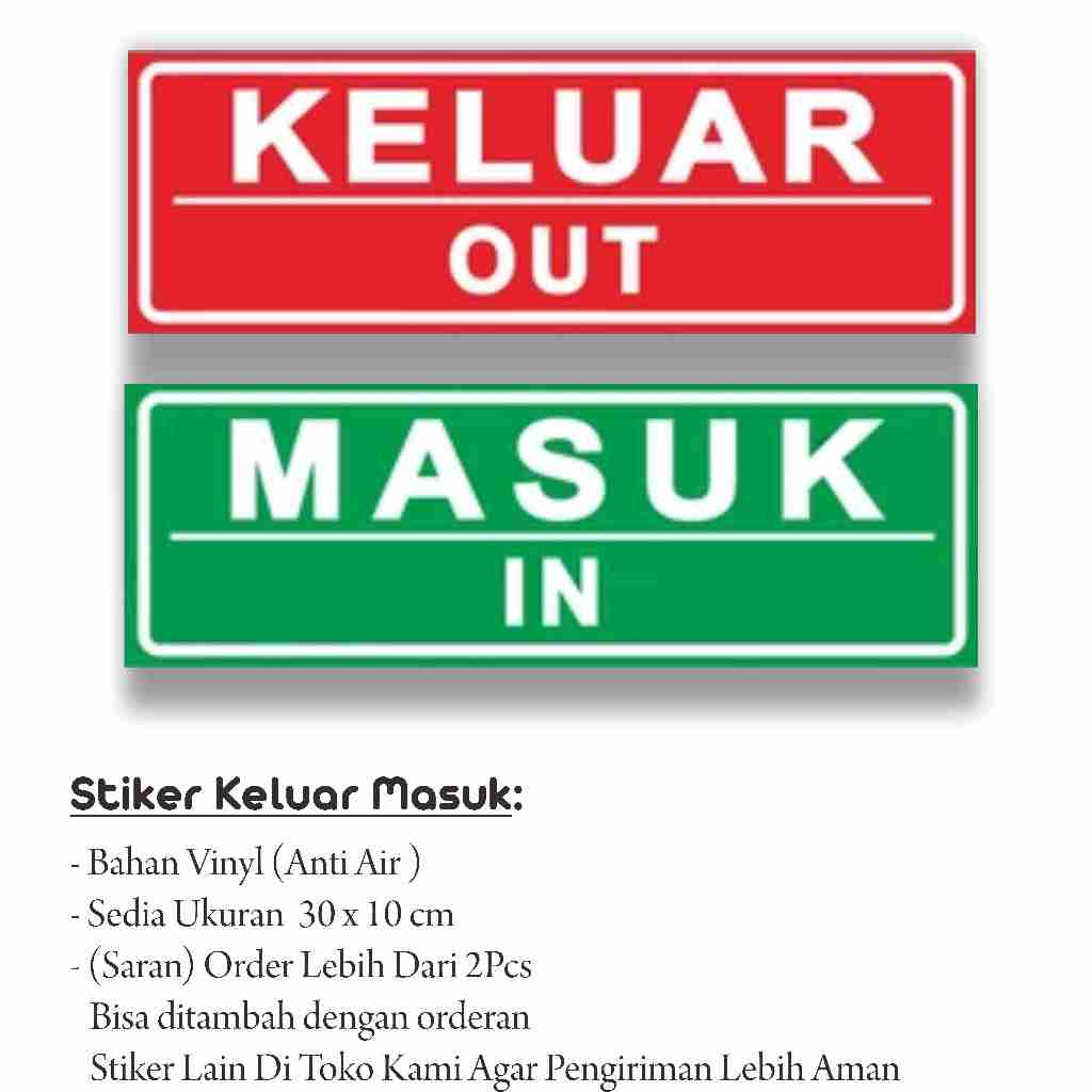 

Stiker Keluar Masuk / Bahan Vinyl / Stiker In Masuk / Stiker Out Keluar