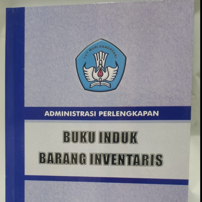 

Buku Induk Barang Inventaris | Administrasi perlengkapan