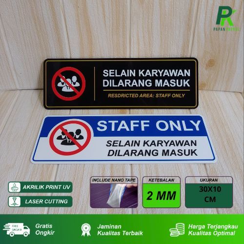 

Sign Papan Tanda Akrilik Staff Only