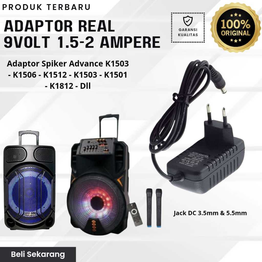 ( COD ) 100% ORIGINAL TERMURAH Adaptor charger cas speaker portabel meting Advance 9V 1.5A - 9V 2A u