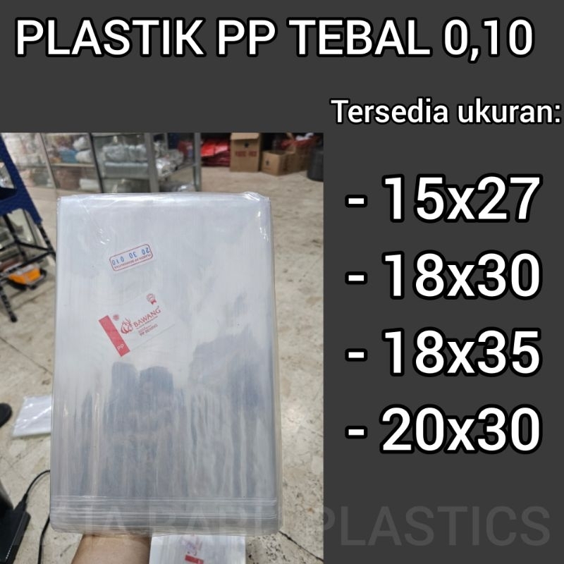 PLASTIK PP BAWANG TEBAL 0,10 UKURAN 15X27, 18X30, 18X35, 20X30