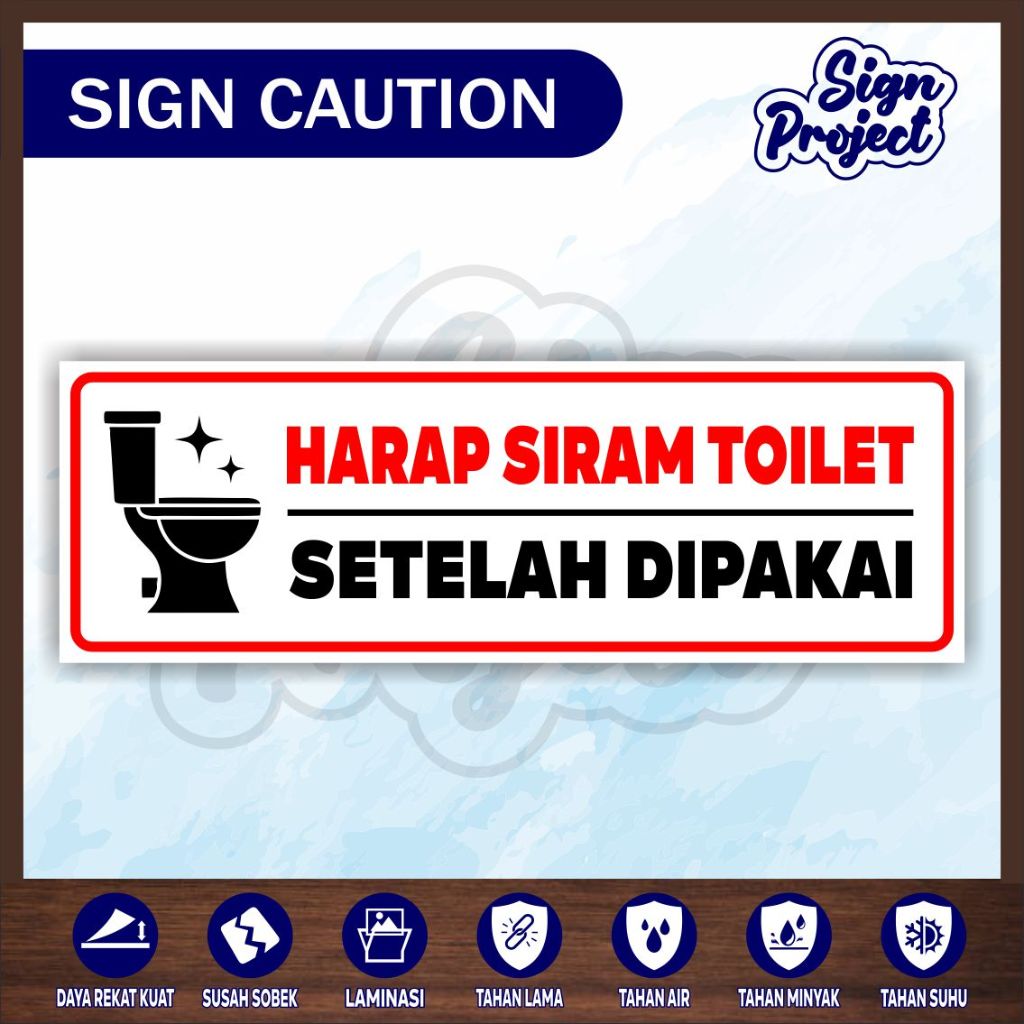 

Stiker Toilet Harap Siram Sticker/Stiker Vinyl Anti Air HARAP SIRAM TOILET