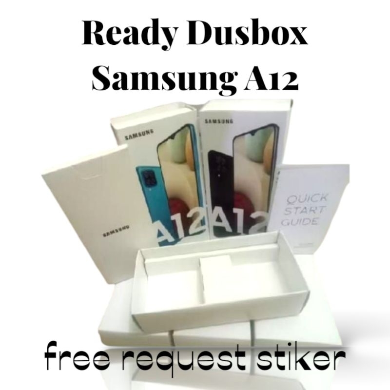 

dus box samsung A12 free request stiker