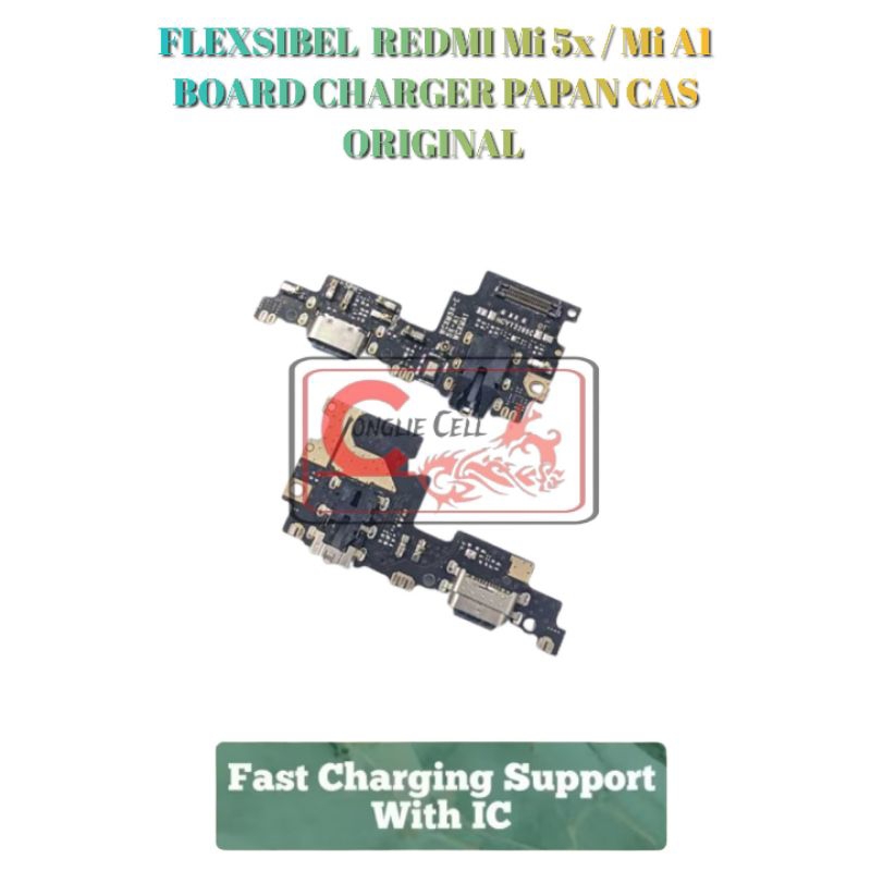 FLEXSIBEL  REDMI Mi 5x / Mi A1 BOARD CHARGER PAPAN CAS