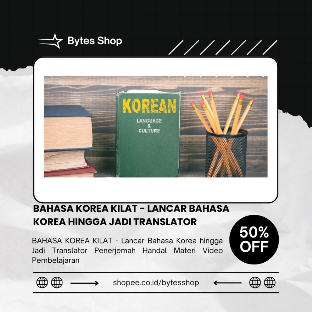 BAHASA KOREA KILAT - Lancar Bahasa Korea hingga Jadi Translator Penerjemah Handal