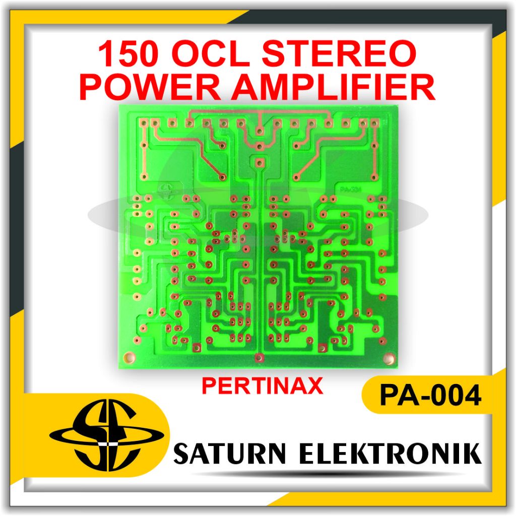 PCB Power Amplifier 150Watt OCL PA-004