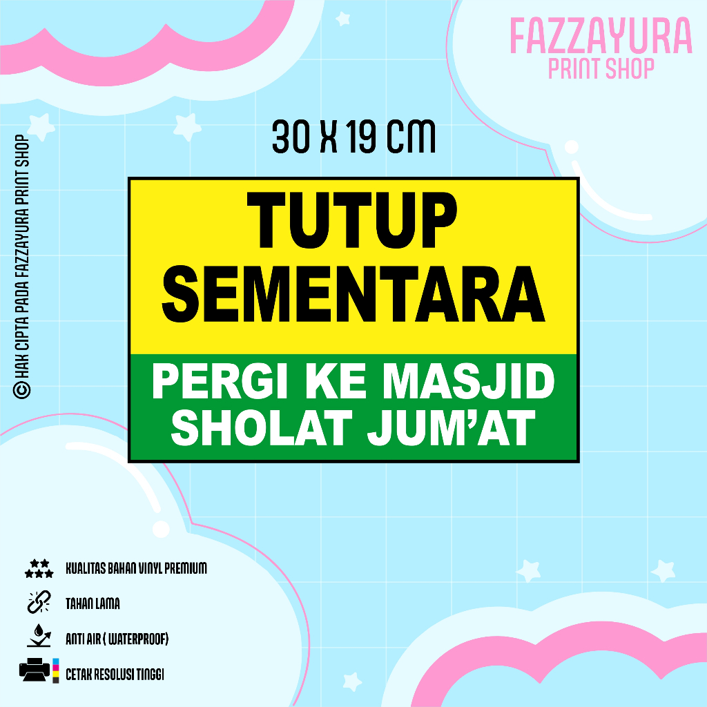 

STICKER TUTUP SEMENTARA PERGI KE MASJID SHOLAT JUMAT 30 X 19 CM