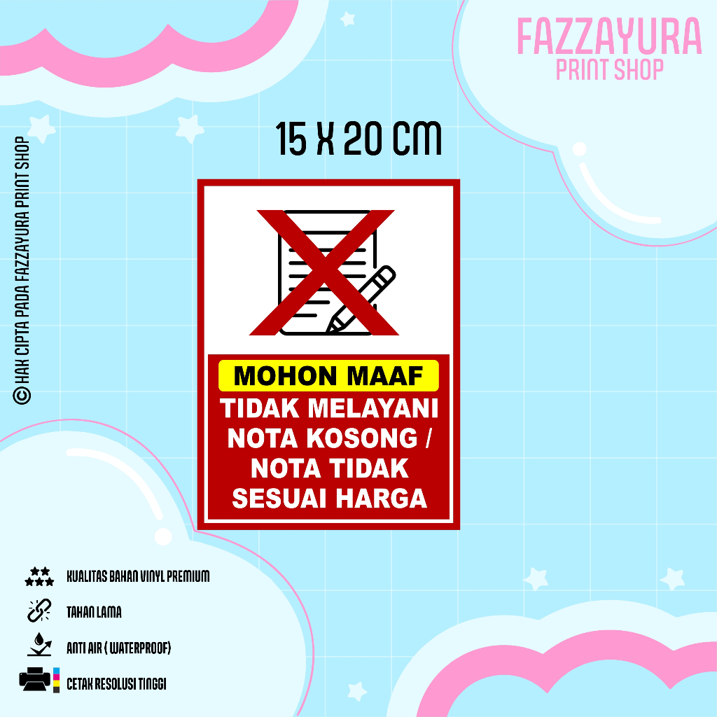 

STICKER TIDAK MELAYANI NOTA KOSONG ATAU NOTA TIDAK SESUAI HARGA 15 X 20 CM