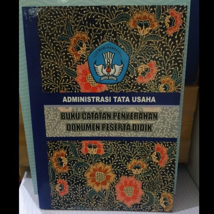 

Buku Catatan Penyerahan Dokumen Peserta Didik