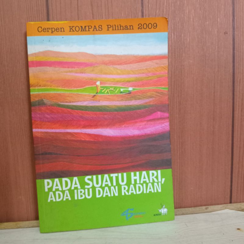buku cerpen kompas pilihan .pada suatu hari ada ibu dan Radian