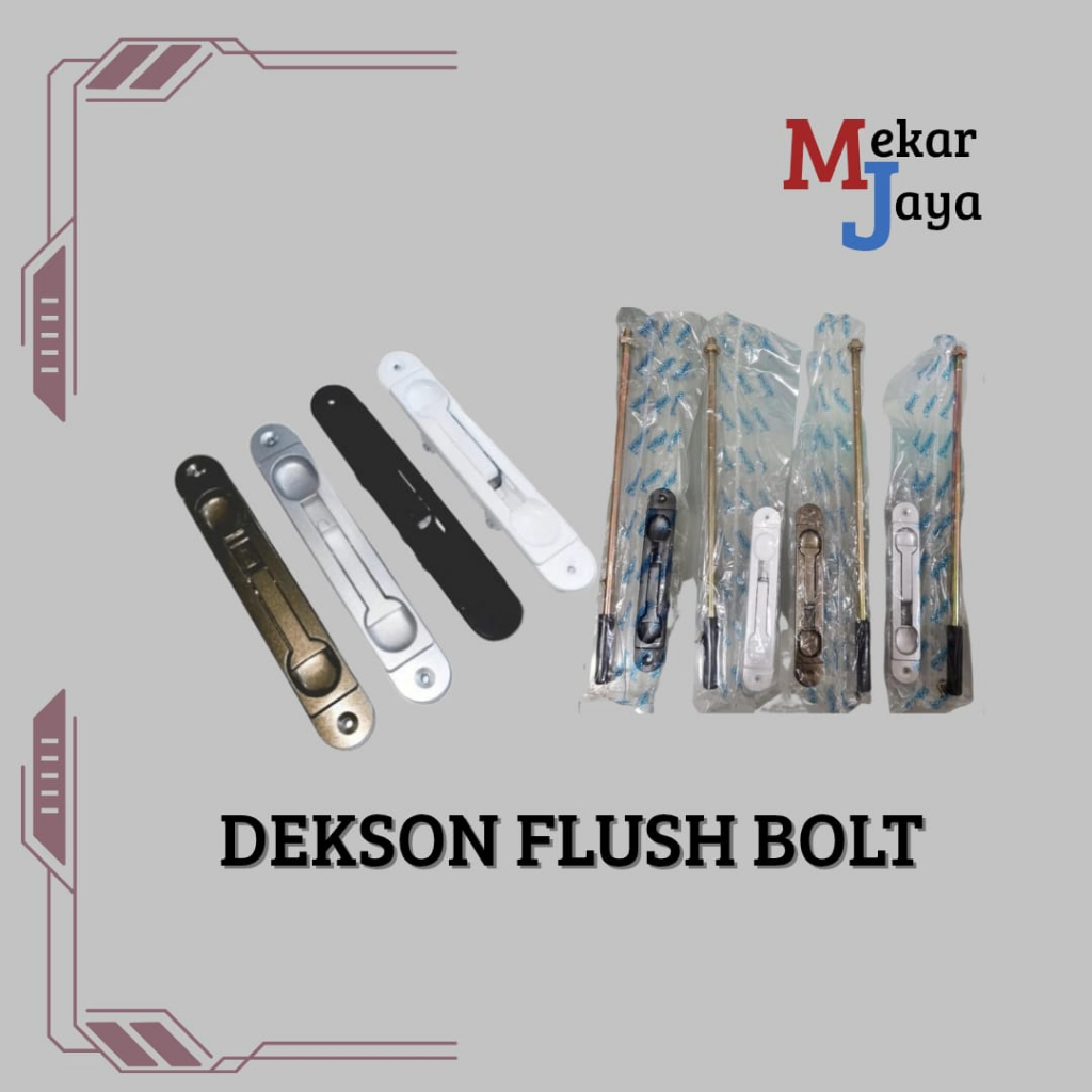 DEKSON FLUSH BOLT/ GRENDEL TANAM ALUMUNIUM