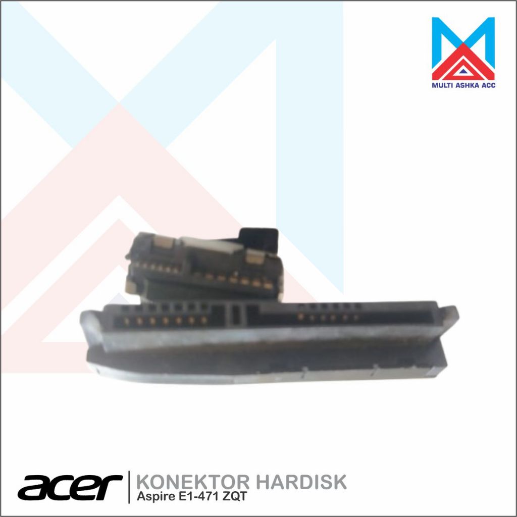 Konektor Hardisk Laptop Acer E1-471 ZQT
