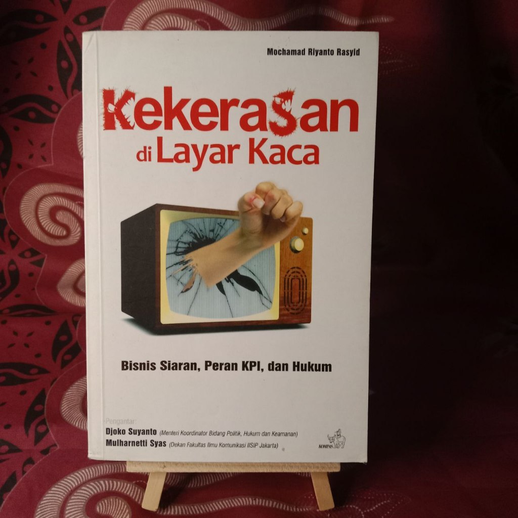 Jual Buku Kekerasan di layar kaca: bisnis siaran, peran KPI, dan hukum