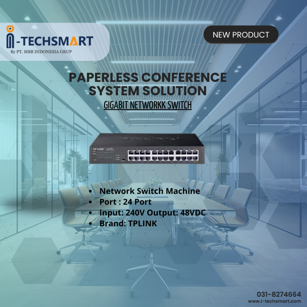 GIGABIT NETWORK SWITCH PAPERLESS CONFERENCE SYSTEM SOLUTION - GIGABIT NETWORK SWITCH
