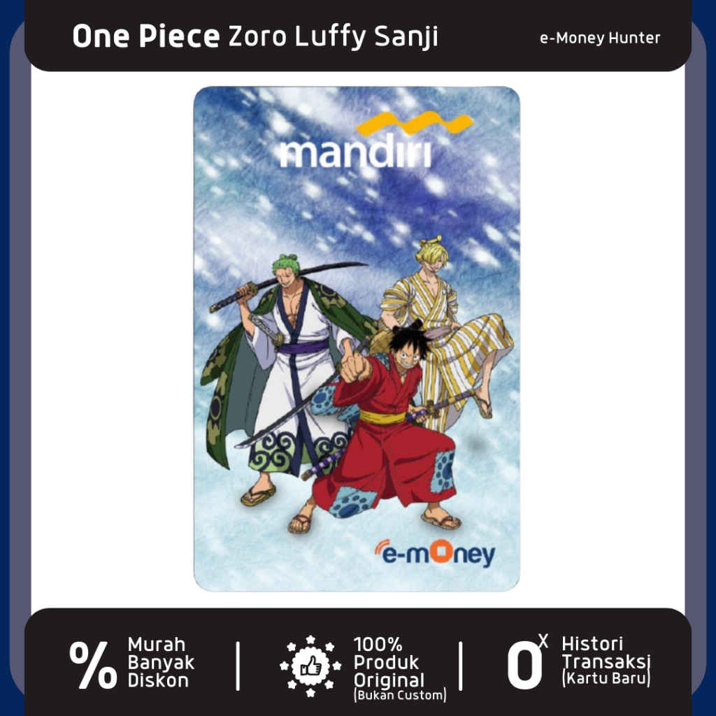 e-Money ZORO LUFFY SANJI One Piece Limited Edition eToll eMoney Mandiri OnePiece NFC