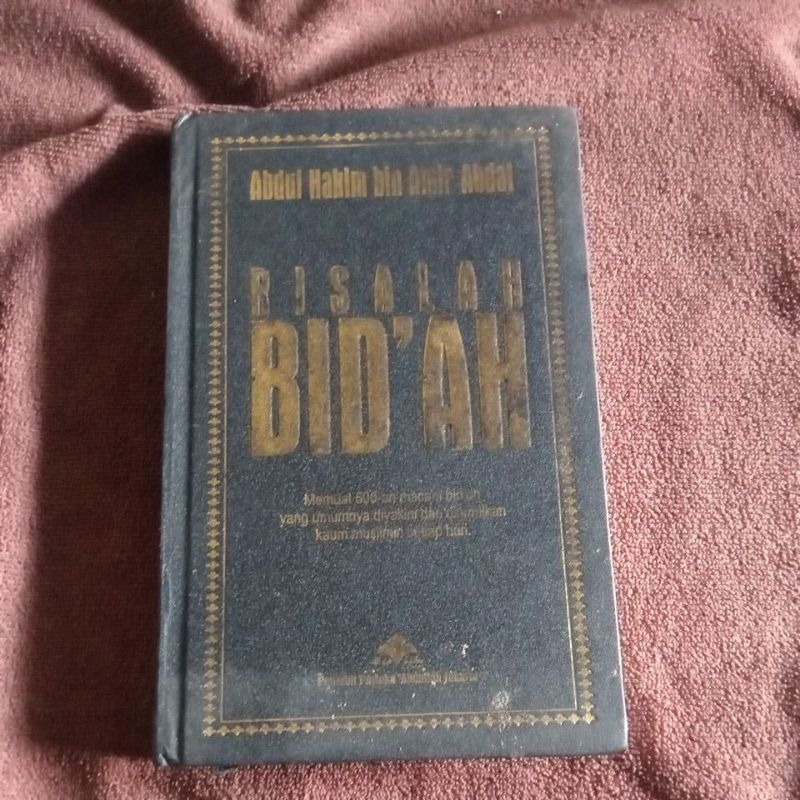 BUKU RISALAH BIDAH - ABDUL HAKIM BIN AMIR ABDAT