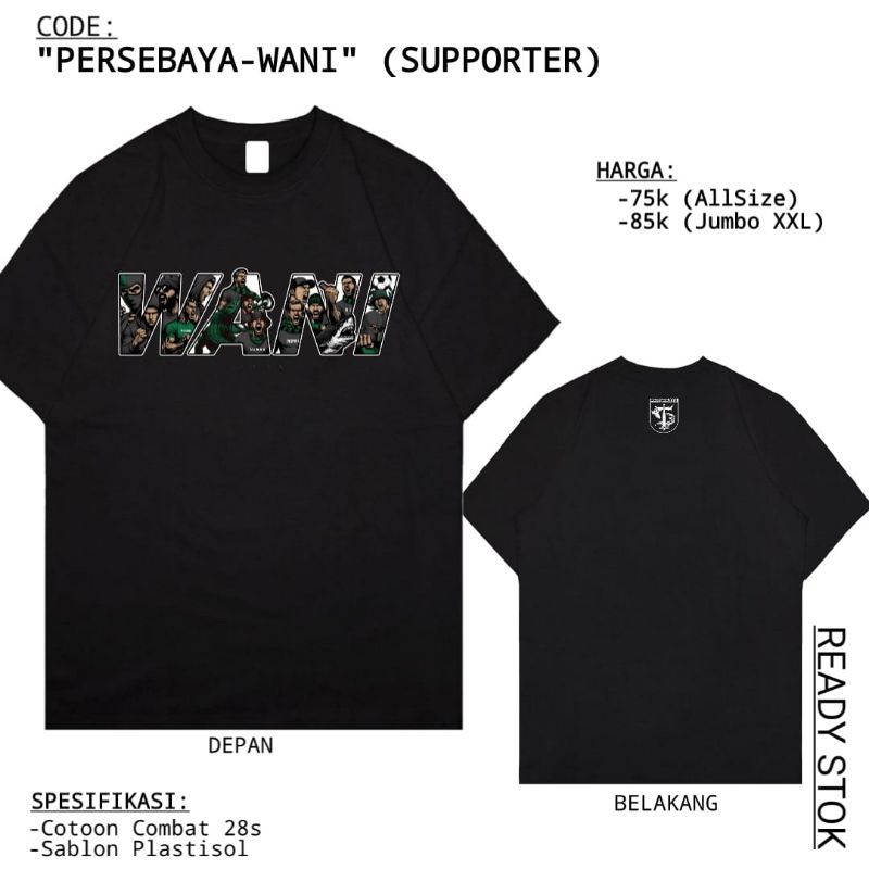 Kaos Persebaya WANI