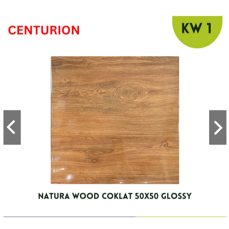 NATURA WOOD UK.50X50 GLOSSY MOTIF KAYU KERAMIK LANTAI DINDING CENTURION