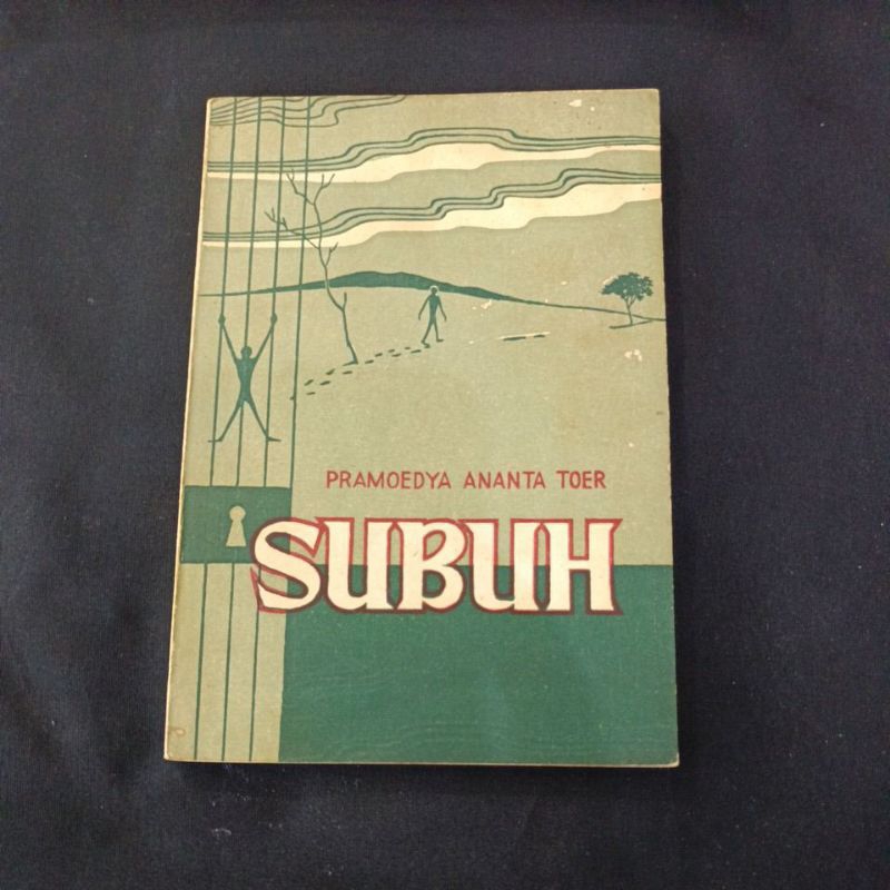 SUBUH subuh tjerita tjerita pendek revolusi Pramoedya ananta toer ORIGINAL