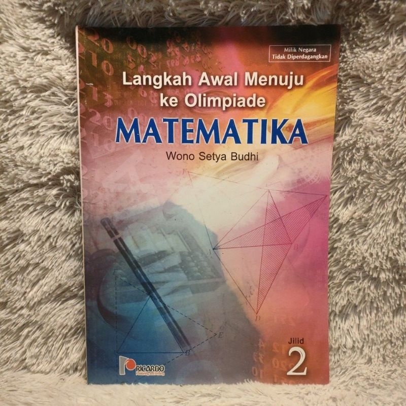 langkah awal menuju olimpiade matematika jilid 2