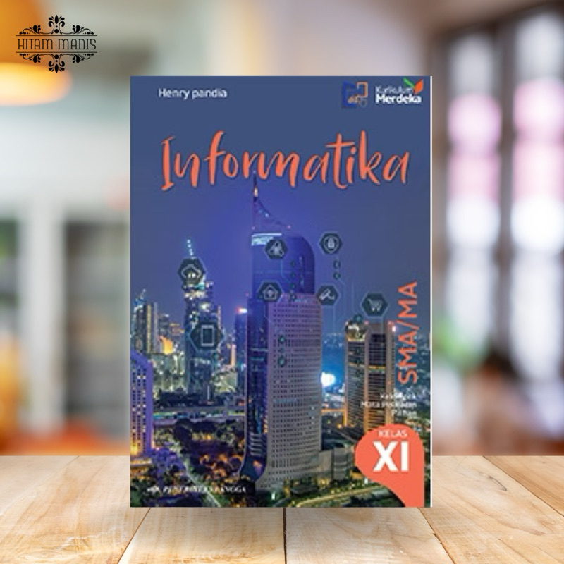 INFORMATIKA SMA/MA KELAS 11/XI KURIKULUM MERDEKA ERLANGGA // INFORMATIKA KURMER // INFORMATIKA ERLAN