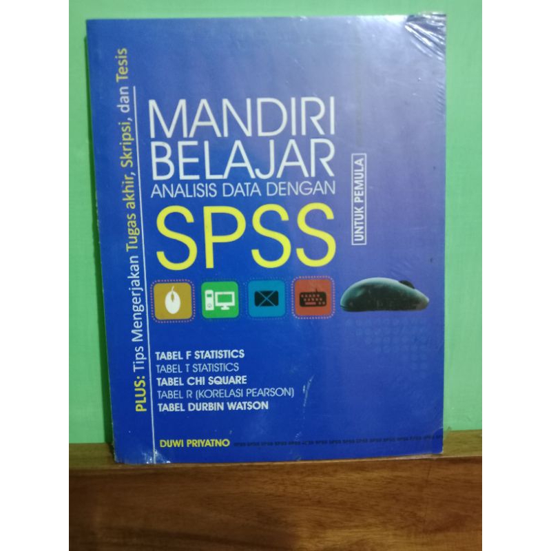 Mandiri Belajar Analisis Data dengan SPSS