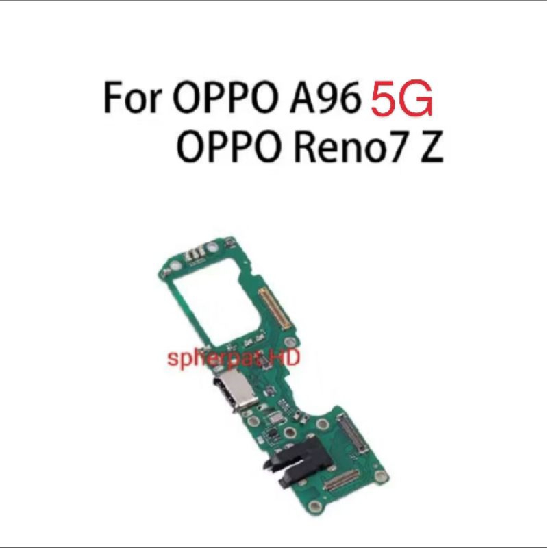 Papan Cas Oppo A96 5G  Konektor Original Board Charger Fullset +IC