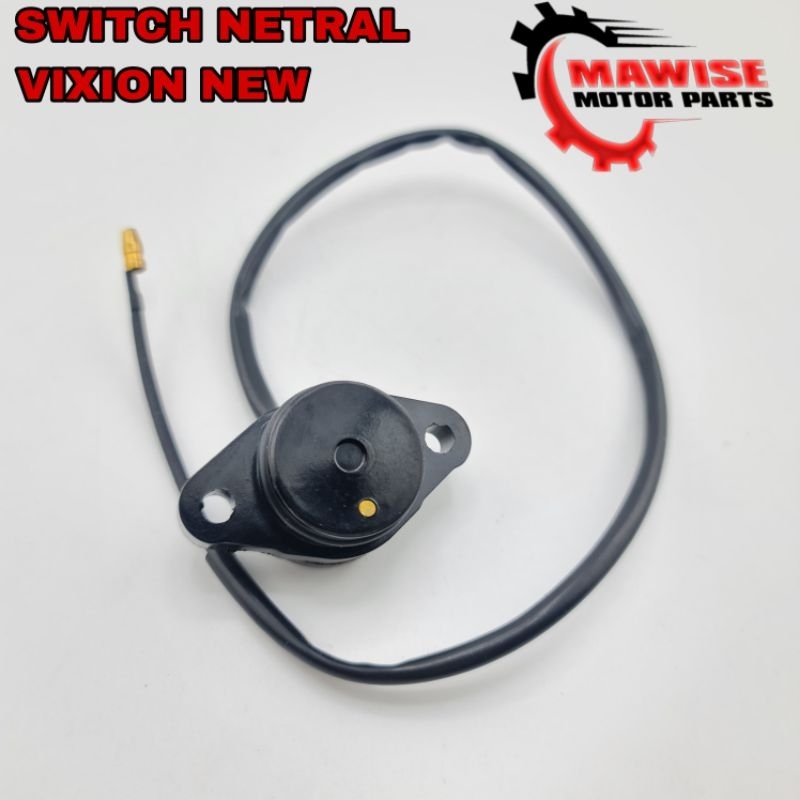 SWITCH NETRAL VIXION NEW - SWIT SWITCH NETRAL SENSOR GIGI MOTOR VIXON NEW