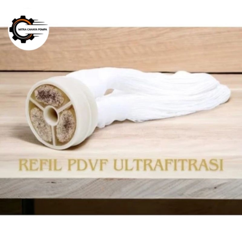 Refil PVDF Ultrafiltrasi 1.000 LPHMembran Ultrafiltrasi PVDF Part